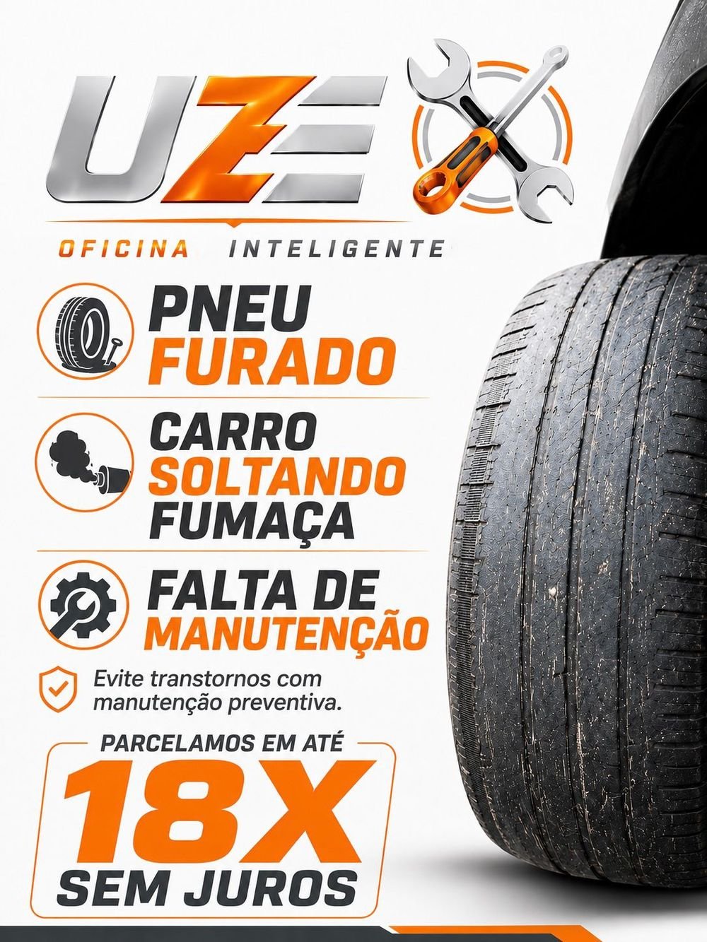 Pneu furado, carro soltando fumaça ou falta de manutenção? Parcelamos em até 18x sem juros